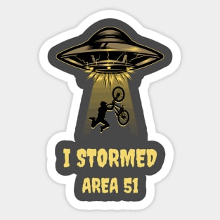 I Stormed Area 51 Sticker